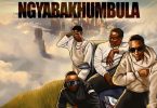 Hbeatz - Ngyabakhumbula Ft Mellow, Sleazy, Scotts Maphuma