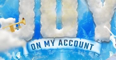 Lawrence Oyor - Joy On My Account