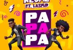 Keche - Papapa Ft. Lasmid