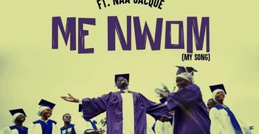 Lil Win Ft. Naa Jacque - Me Nwom (My Song)
