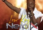 Nero X - Low Key