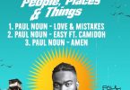 Paul Noun - People, Places & Things (Full EP)