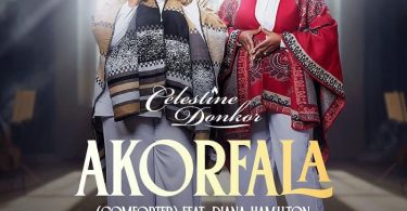 Celestine Donkor - Akorfala (Comforter) Ft. Diana Hamilton