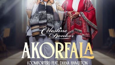 Celestine Donkor - Akorfala (Comforter) Ft. Diana Hamilton