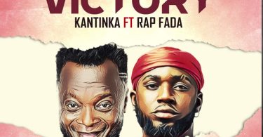 Kantinka - Victory Ft. Rap Fada