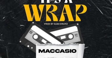 Maccasio - It's A Wrap