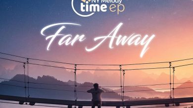 NY Melody - Far Away