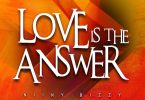 Niiny Bizzy - Love Is The Answer