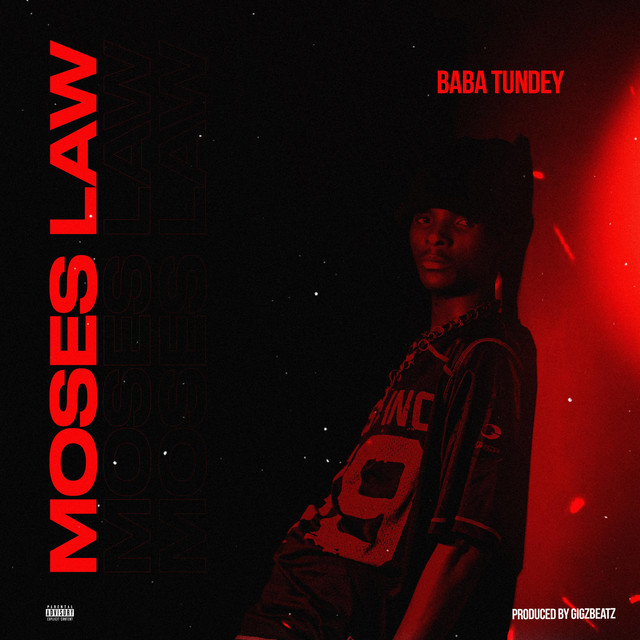 Baba Tundey - Moses Law