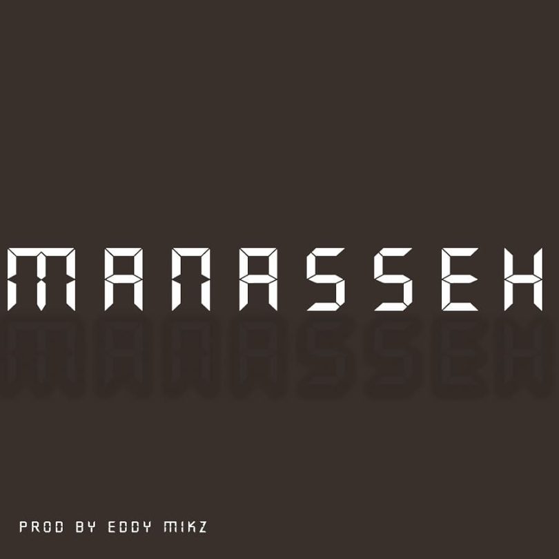 Eddy Mikz - Manasseh
