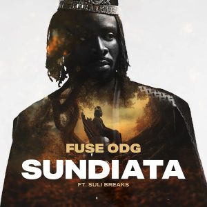 Fuse ODG - Sundiata Ft. Suli Breaks
