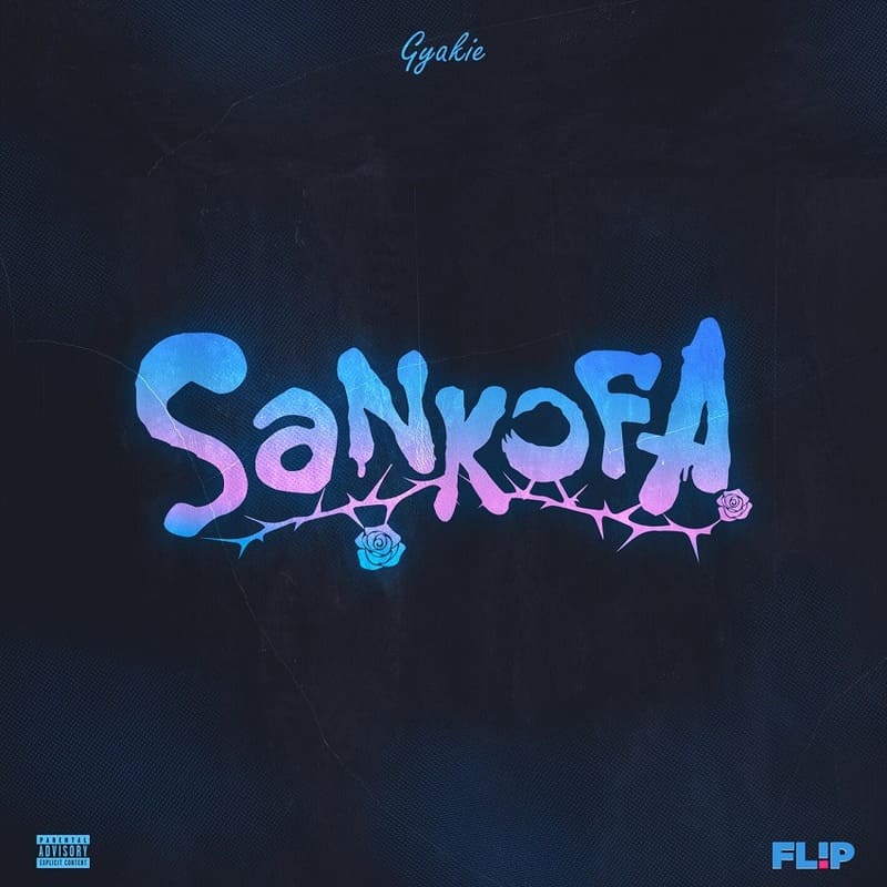 Gyakie - Sankofa