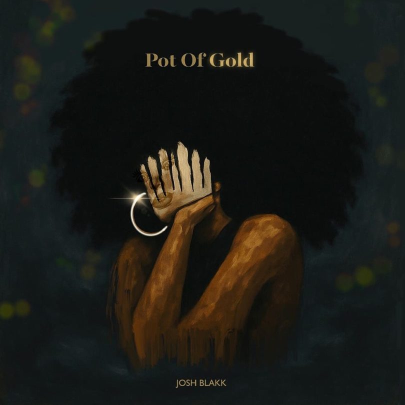 Josh Blakk - Pot Of Gold