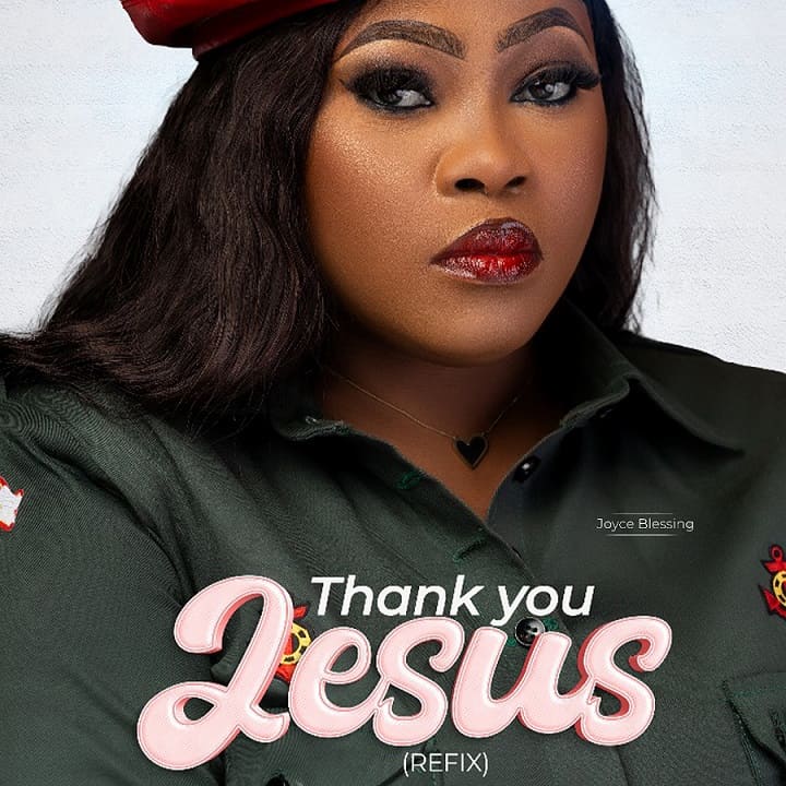 Joyce Blessing - Thank You Jesus (Refix)