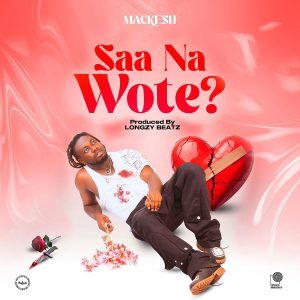 Mackesh - Saa Na Wote