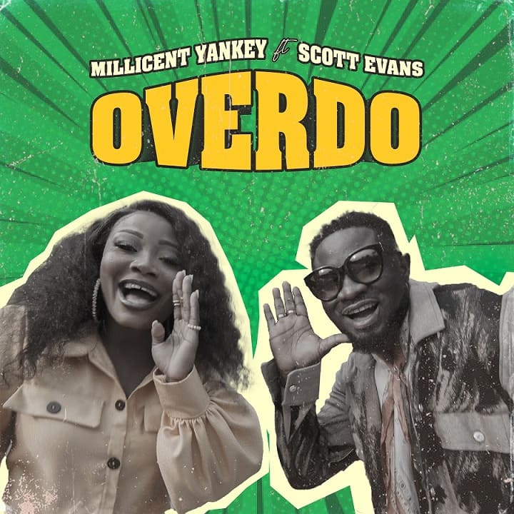 Millicent Yankey - Overdo Ft. Scott Evans