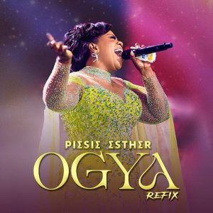 Piesie Esther - Ogya (Refix)