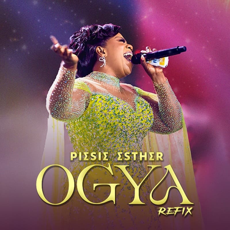 Piesie Esther - Ogya (Refix)