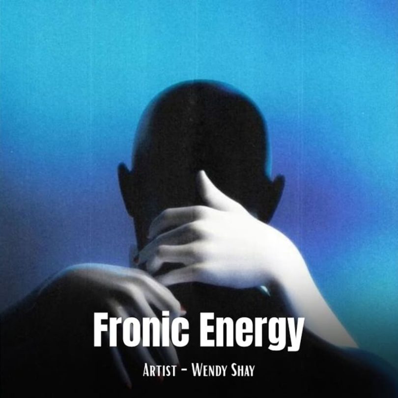 Wendy Shay - Fronic Energy