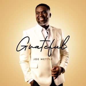 Joe Mettle - Grateful