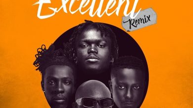 Kojo Blak - Excellent (Remix) Ft. Joeboy, King Promise & Kelvyn Boy