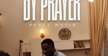 Perez Musik - By Prayer