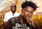 Strongman - Daily Prayer Ft. Kwabena Kwabena