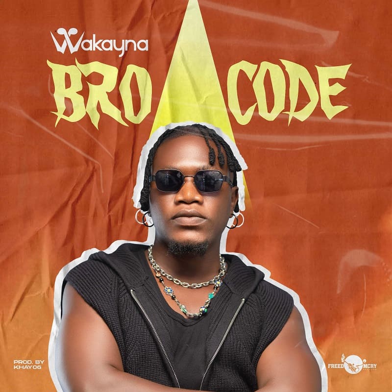 Wakayna - Bro Code
