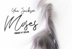 Yaa Jackson - Moses