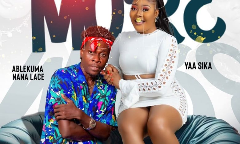 Yaa Sika - More Ft. Ablekuma Nana Lace