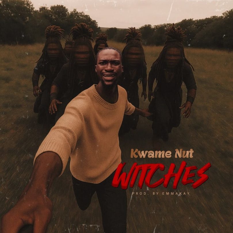 Kwame Nut - Witches