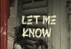 Kwesi Amewuga - Let Me Know