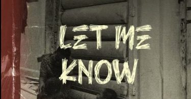Kwesi Amewuga - Let Me Know