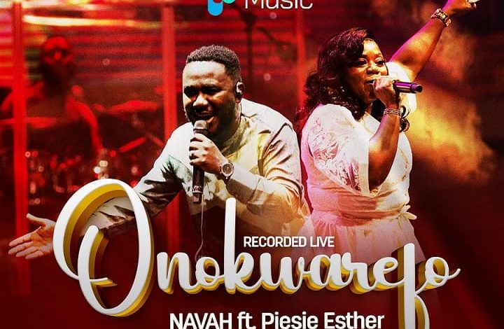 Navah - Onokwarefo Ft. Piesie Esther