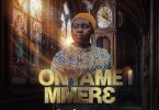 Sandy Asare - Onyame Mere