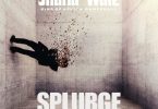 Shatta Wale - Splurge