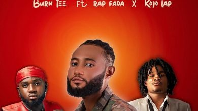 Burn Tee - Play Man Ft. Rap Fada & Kojo Lap