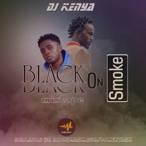 DJ Kenya - Black On Smoke Mixtape