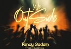 Fancy Gadam - We Outside (Sambani)