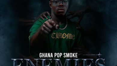 Ghana Pop Smokey - Enemies
