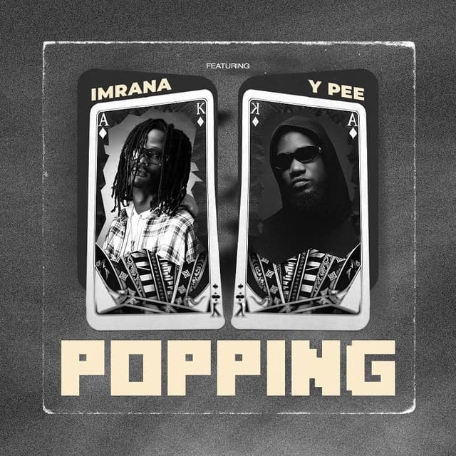 Imrana - Popping Ft. Ypee