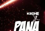Keche - Pana