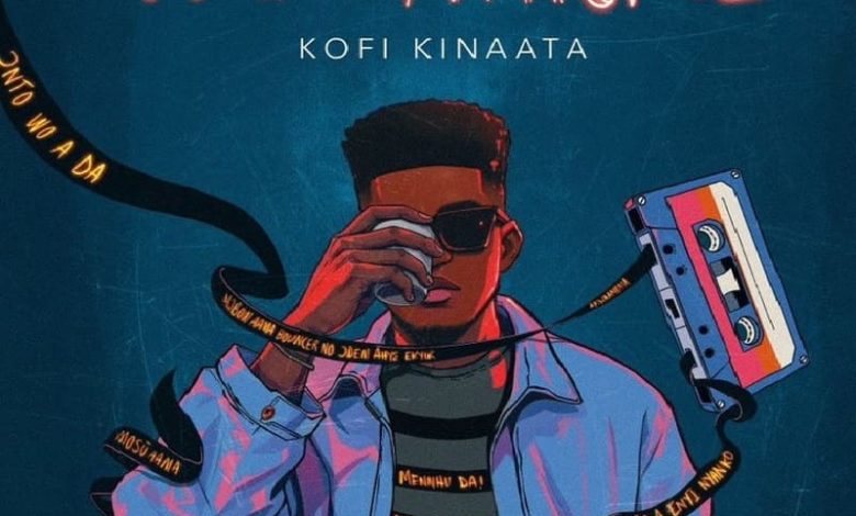 Kofi Kinaata - It Is Finished