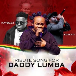 Kofi Nti - Tribute To Daddy Lumba Ft. Kayblez