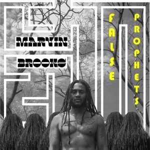Marvin Brooks - False Prophets