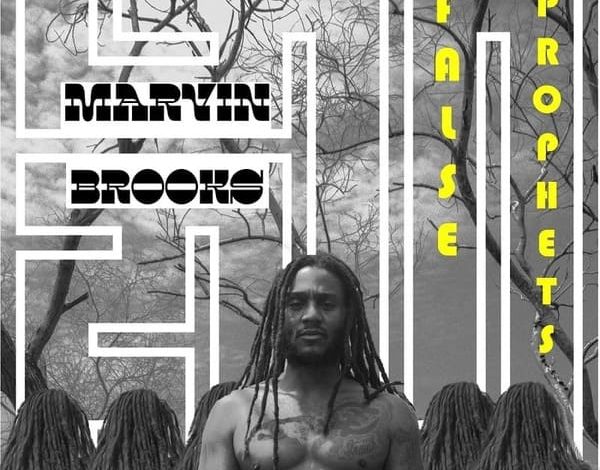 Marvin Brooks - False Prophets