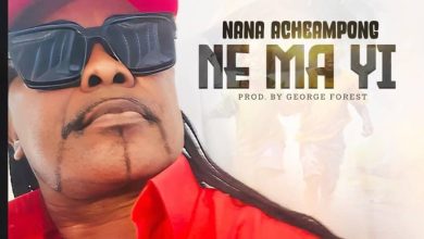 Nana Acheampong - Ne Ma Yi