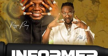 RaggaBwoy - Informer Ft. Addi Self