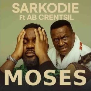 Sarkodie - Moses (Freestyle)