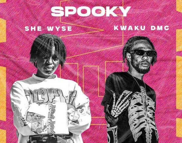 She Wyse - Wiase Ye Spooky Ft. Kwaku DMC
